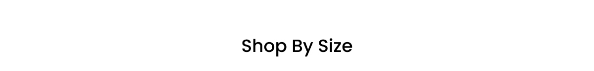 Shop by Size