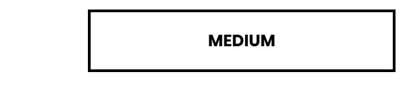 Medium