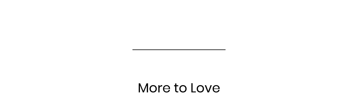 More to Love