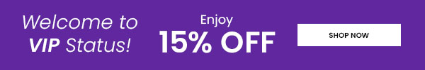 Welcome to VIP status! Enjoy 15% off. Shop now.