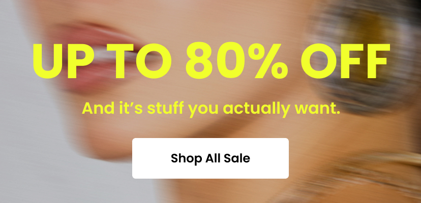Up to 80 percent off. Shop All Sale. Markdowns Banner.