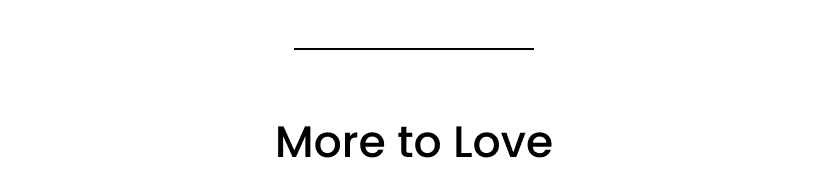 More to Love