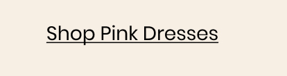 Shop Pink Dresses
