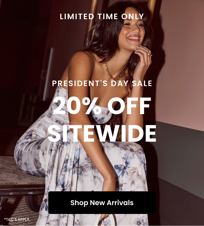 Limited Time Only. Presidents Day Sale. 20 Percent Off Sitewide. Shop New Arrivals.
