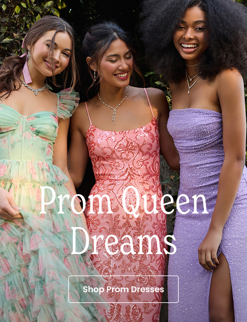 Prom Queen Dreams. Prom Dresses