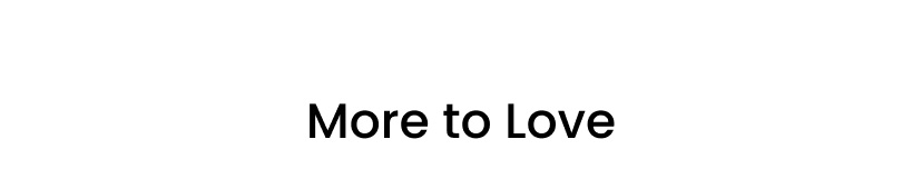 More to Love