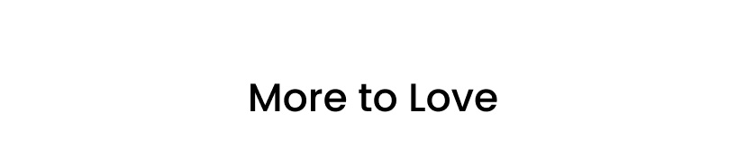 More to Love