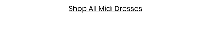 Midi Dresses
