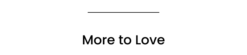 More to Love
