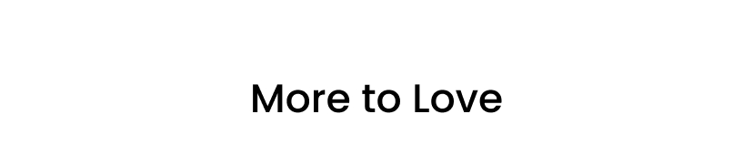 More to Love