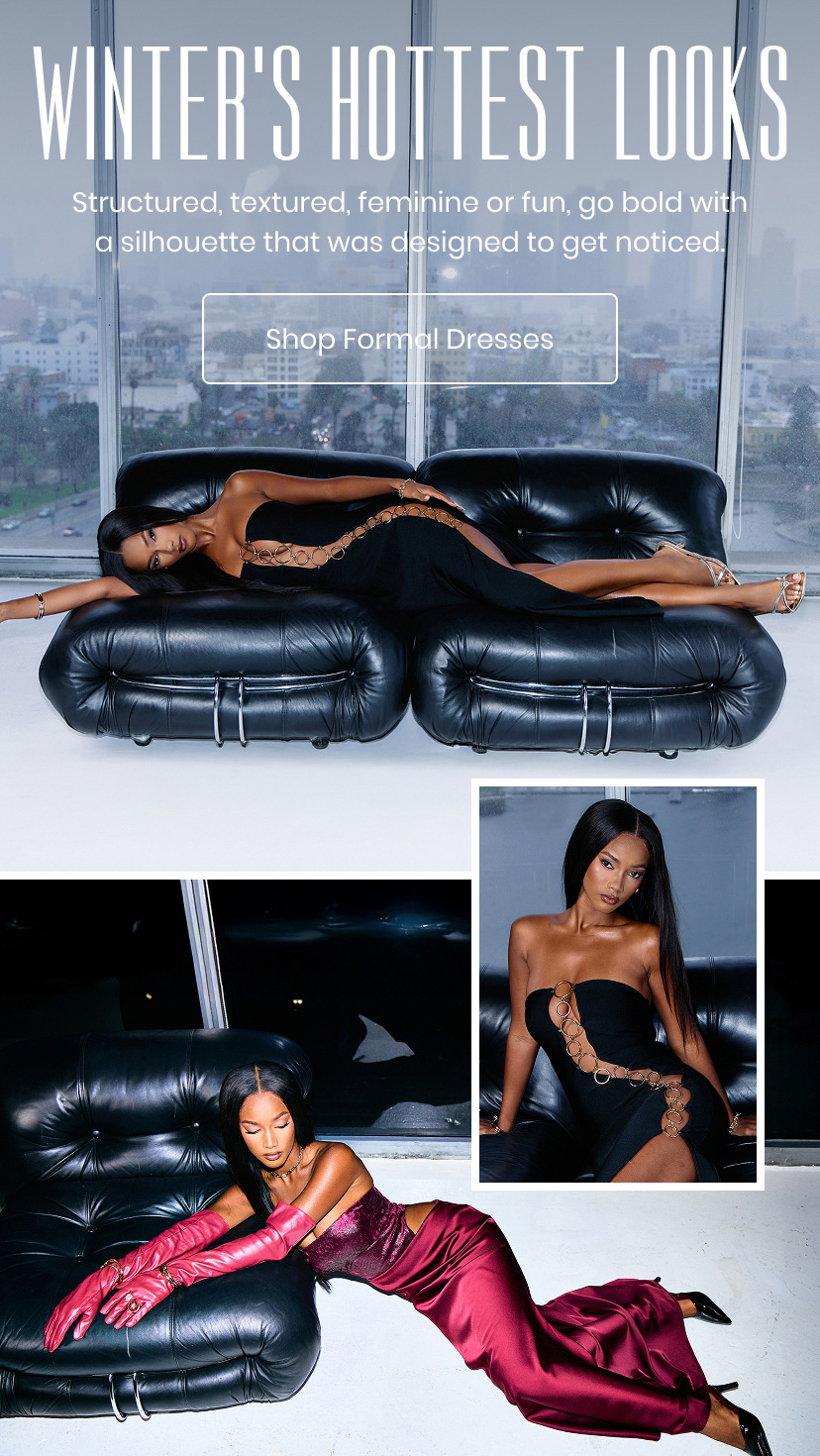 Hottest Looks of Winter. Shop Formal Dresses