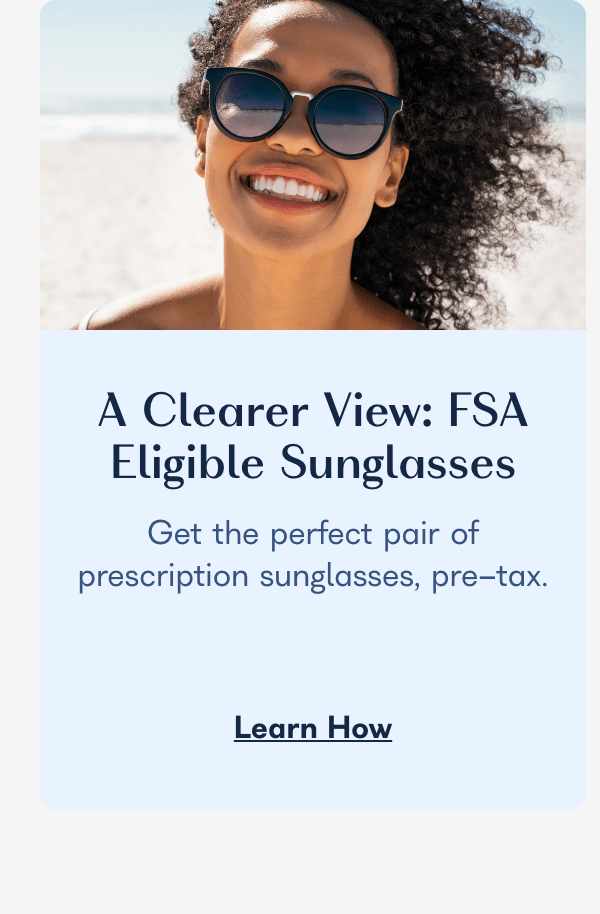 A Clearer View: FSA Eligible Sunglasses