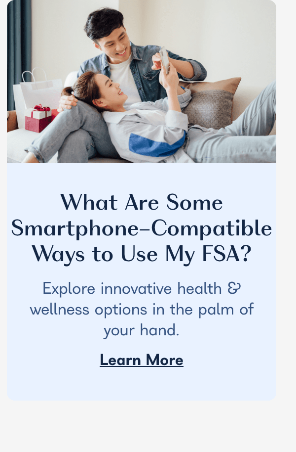 What Are Some Smartphone-Compatible Ways to Use My FSA?