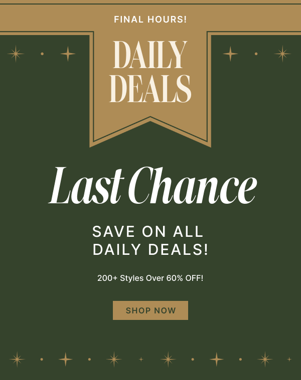 Save on ALL Daily Deals | Shop Now