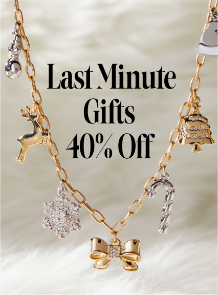 Last Minute Gifts | Shop 40% Off