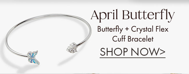 Butterfly + Crystal Flex Cuff Bracelet, April Butterfly