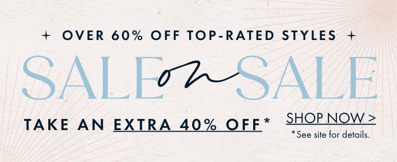 Extra 40% Off Sale | Shop Now