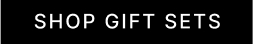 Gift Sets | Shop 40% Off