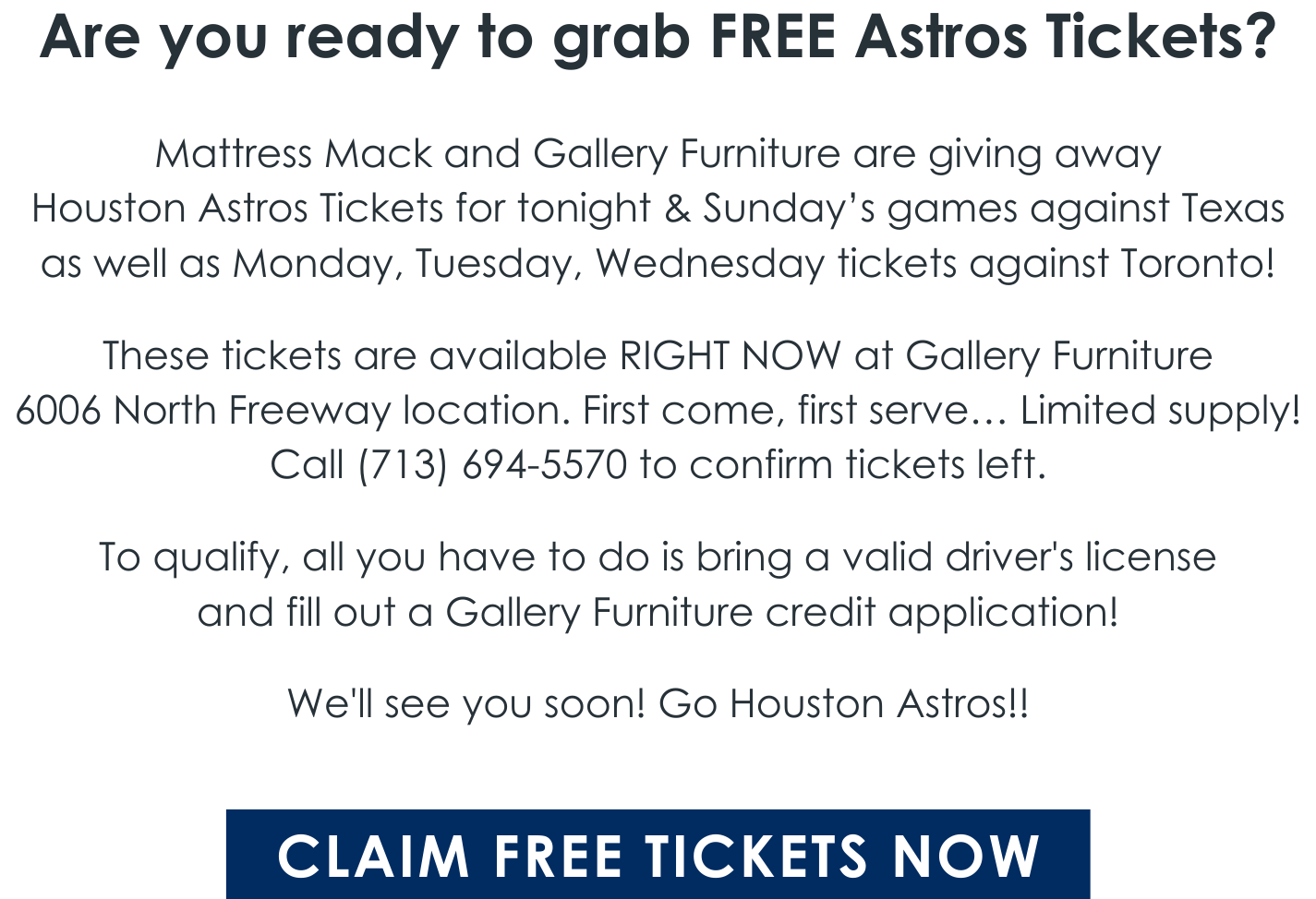 Went to Gallery Furniture to try to get a free mattress ended up with  FREE WORLD SERIES TICKETS!! : r/Astros