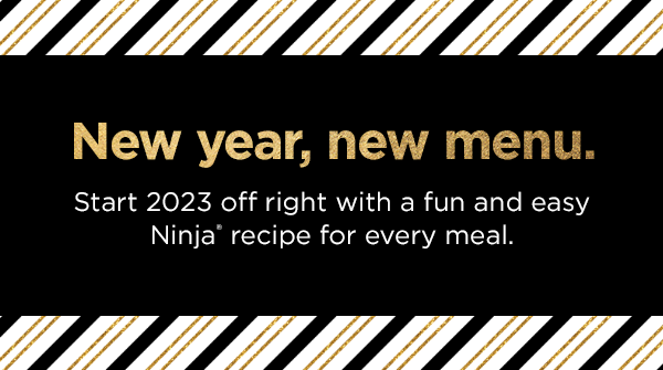 Ninja Kitchen - Happy New Year! 🎉 Start 2023 with