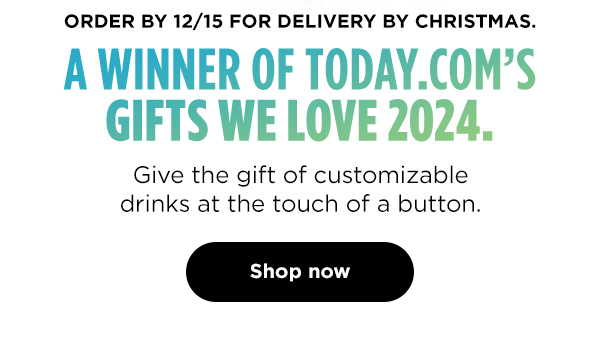 Order by 12/15 for delivery by Christmas. A winner of Today.com's Gifts We Love 2024. Give the gift of customizable drinks at a touch of a button.