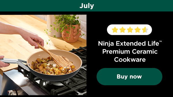 July - Ninja Extended Life™ Premium Ceramic Cookware