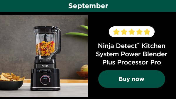 September - Ninja Detect™ Kitchen System Power Blender Plus Processor Pro