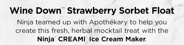 Ninja teamed up with Apothékary to help you create this fresh, herbal mocktail treat with the Ninja® CREAMi® Ice Cream Maker.