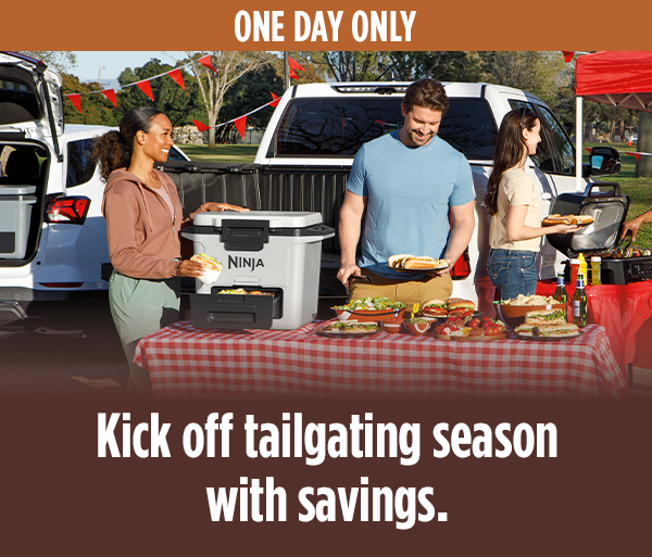 One day only--Kick off tailgating season with savings.