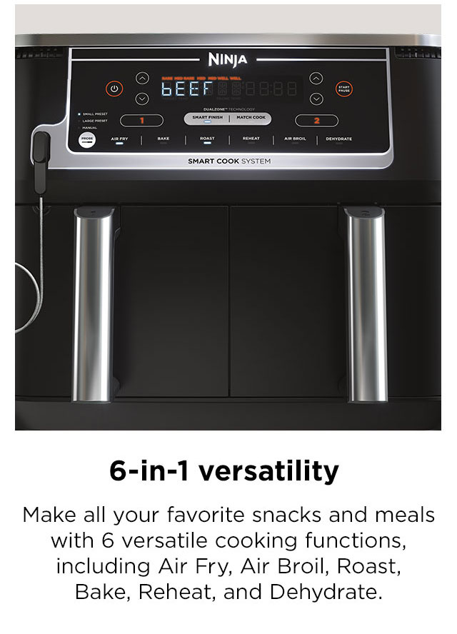 6-in-1 versatility: Make all your favorite snacks and meals with 6 versatile cooking functions, including Air Fry, Air Broil, Roast, Bake, Reheat, and Dehydrate.