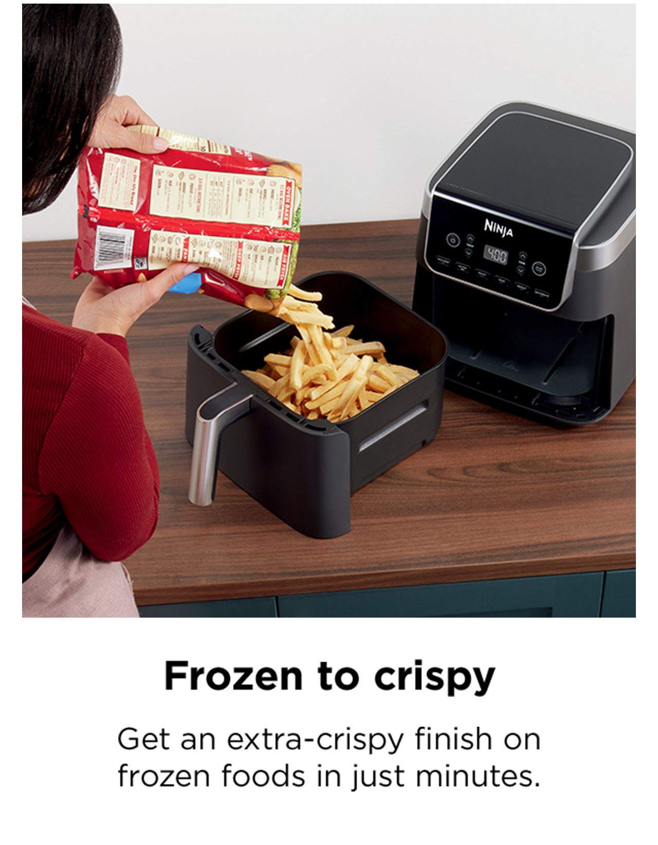 Frozen to crispy--Get an extra-crispy finish on frozen foods in just minutes.