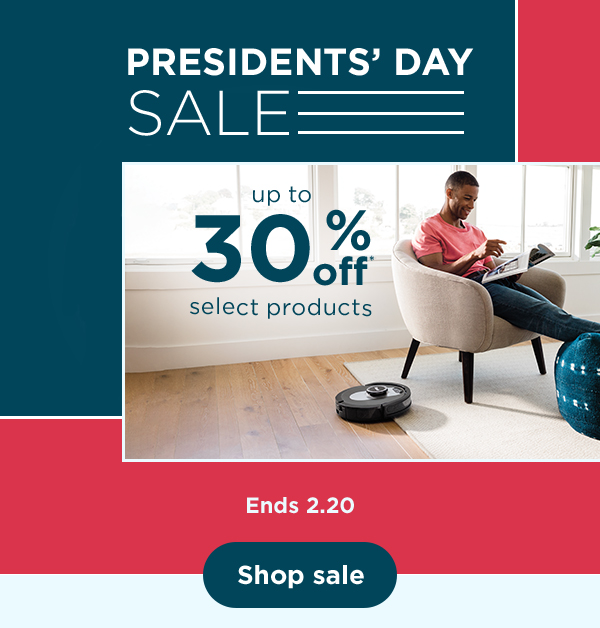 Presidents' Day Sale - Up to 30% off* select products. Ends 2.20