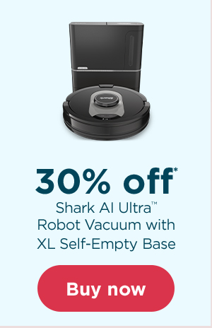 30% off* Shark AI Ultra Robot Vacuum with XL HEPA Self-Empty Base