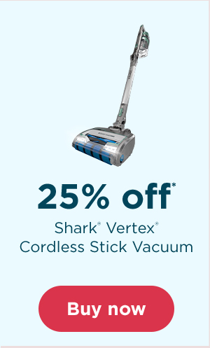 25% off* Shark Vertex Cordless Stick Vacuum