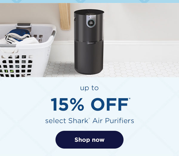 Up to 15% off* select Shark Air Purifiers