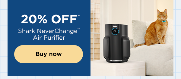 20% off* Shark NeverChange™ Air Purifier