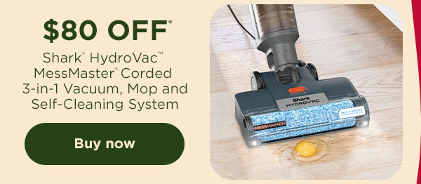 $80 off* Shark® HydroVac™ MessMaster® Corded 3-in-1 Vacuum, Mop and Self-Cleaning System