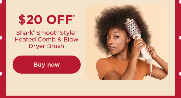 $20 off* Shark® SmoothStyle™ Heated Comb & Blow Dryer Brush