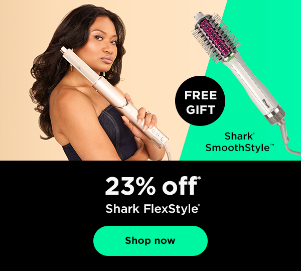 23% off* Shark FlexStyle® with free gift Shark® SmoothStyle™