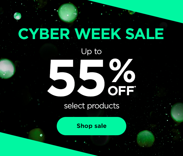 Cyber Week Sale--Up to 55% off* select products