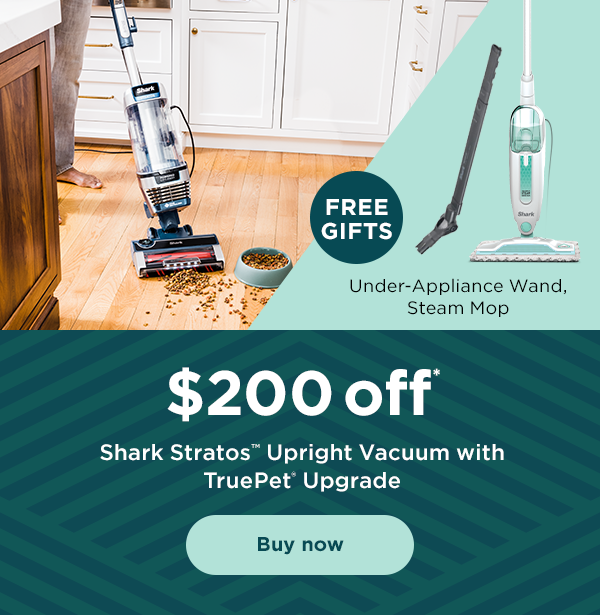 $200 off* Shark Stratos™ Upright Vacuum with TruePet® Upgrade