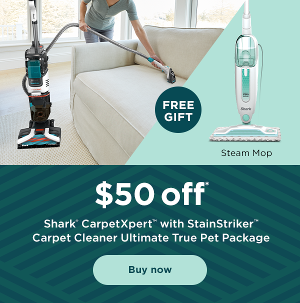 $50 off* Shark® CarpetXpert™ with Stainstriker™ Carpet Cleaner Ultimate True Pet Package