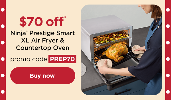 $70 off* Ninja® Prestige Smart XL Air Fryer & Countertop Oven with promo code PREP70