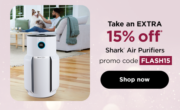 EXTRA 15% OFF* Shark® Air Purifiers with promo code FLASH15