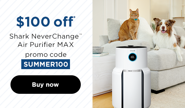 $100 off* Shark NeverChange™ Air Purifier MAX with promo code SUMMER100