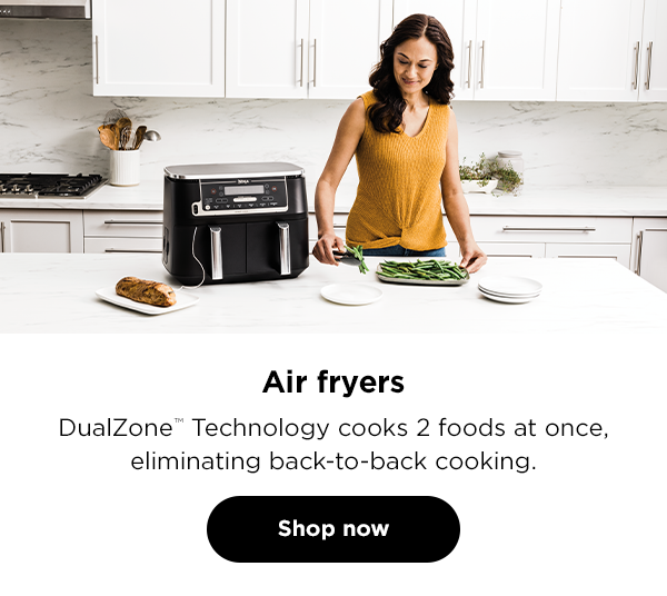 Air fryers - DualZone™ Technology cooks 2 foods at once, eliminating back-to-back cooking. SHOP NOW.