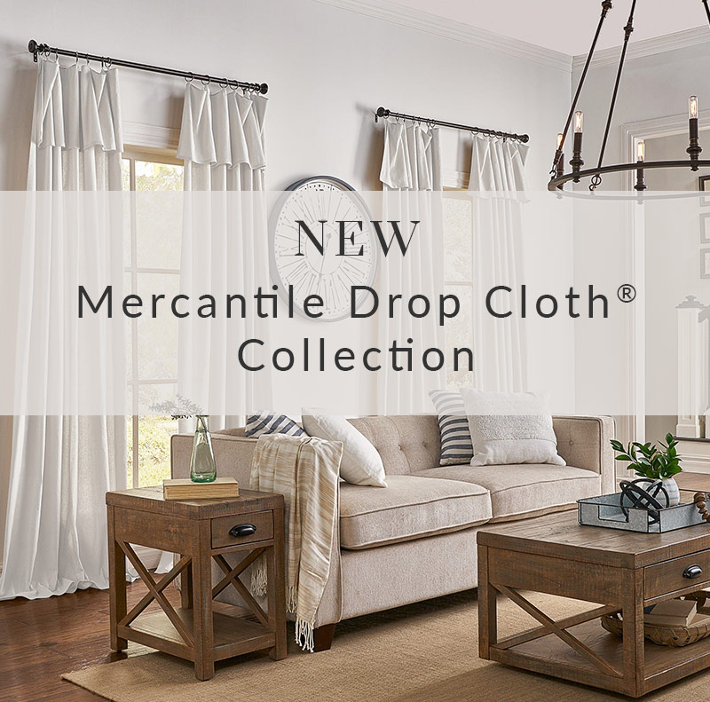 Mercantile Drop Cloth® Collection