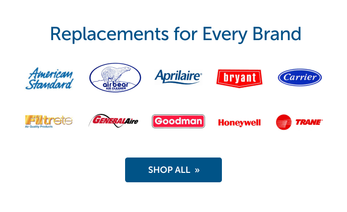 Replacements for Every Brand