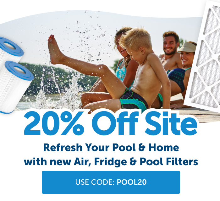 20% Off Site Refresh Your Pool & Home with new Air, Fridge & Pool Filters