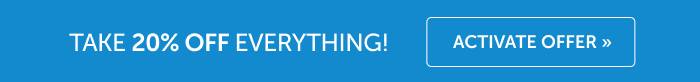 Take 20% off everything!